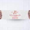 Rose Gold 21st Personalised Party Banner
